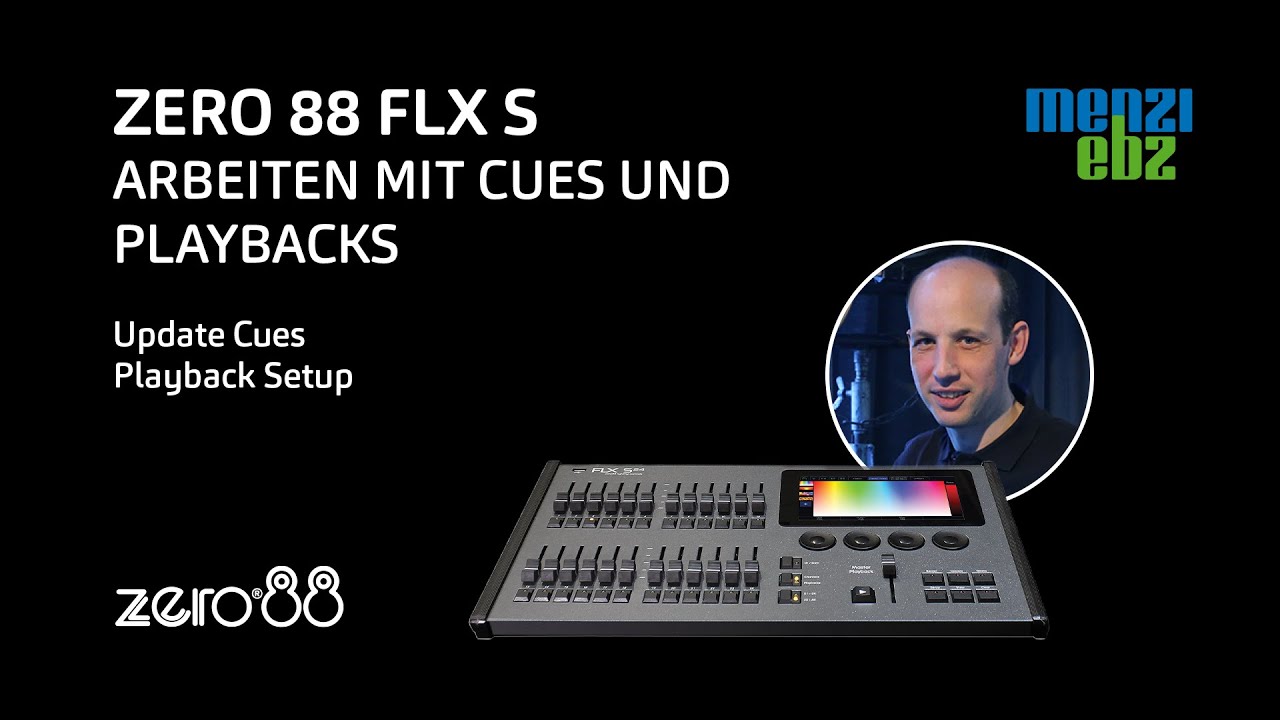 Zero 88 FLX S - Arbeiten mit Cues und Playbacks (4/8)