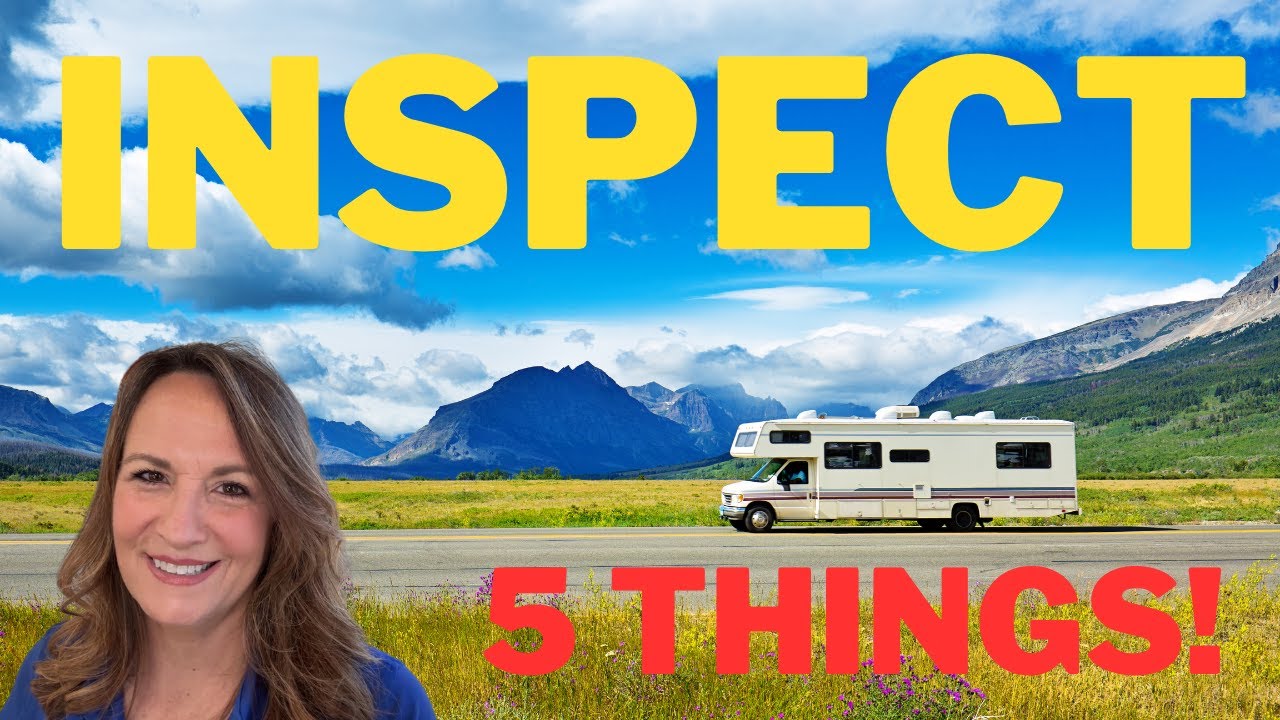 5 Tips to Help you Inspect any New or Used RV!