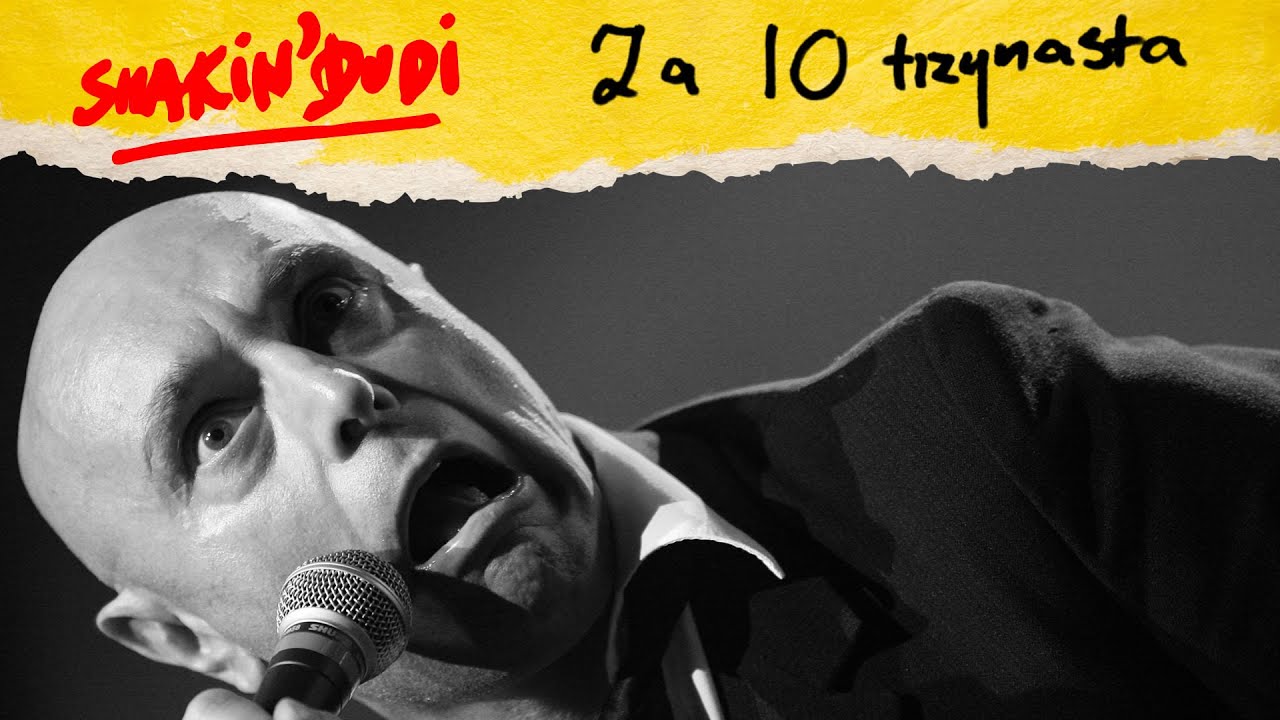 Shakin' Dudi - Za 10 trzynasta (Official Video)