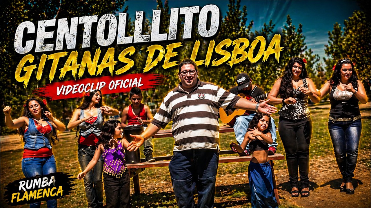 Centollito 💃 Gitanas De Lisboa 💃 videoclip Oficial 🔥