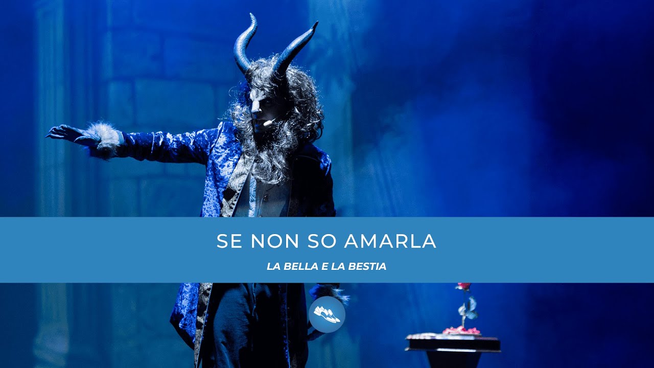 Se non so amarla | La Bella e la Bestia 2025