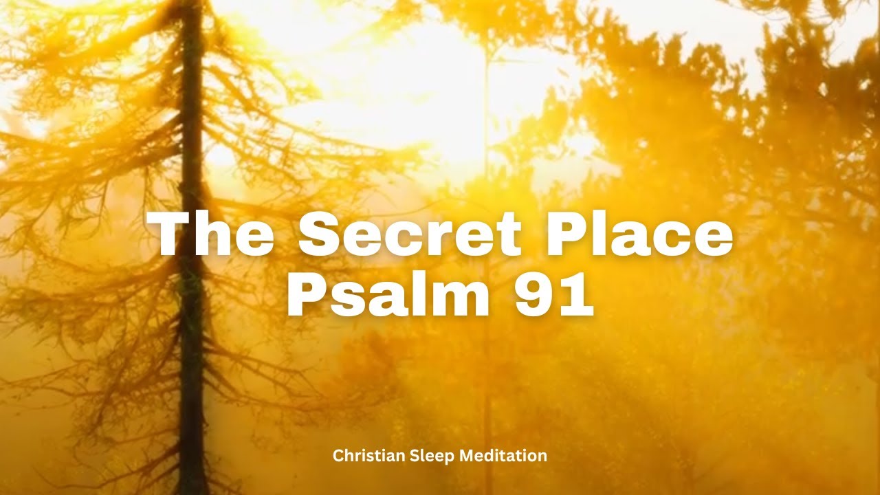 Safe in God's Presence Under His Wings | Psalm 91 Christian Sleep Meditation