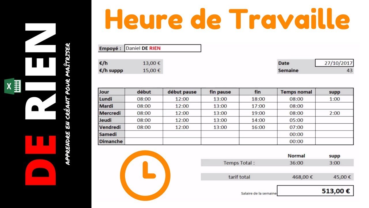 Comment calculer ses heures de travail pour la semaine | Tutoriel Excel - DE RIEN