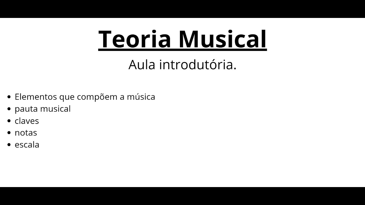 Teoria Musical (aula 1) - Introdução à teoria musical