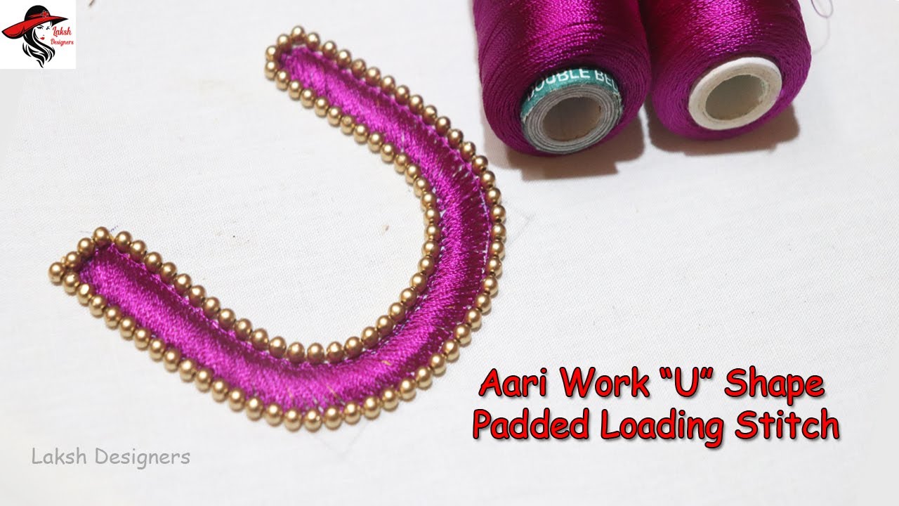 Aari Work U Shape Padded Loading Stitch Tutorial | aari work basic stitches online classes in tamil