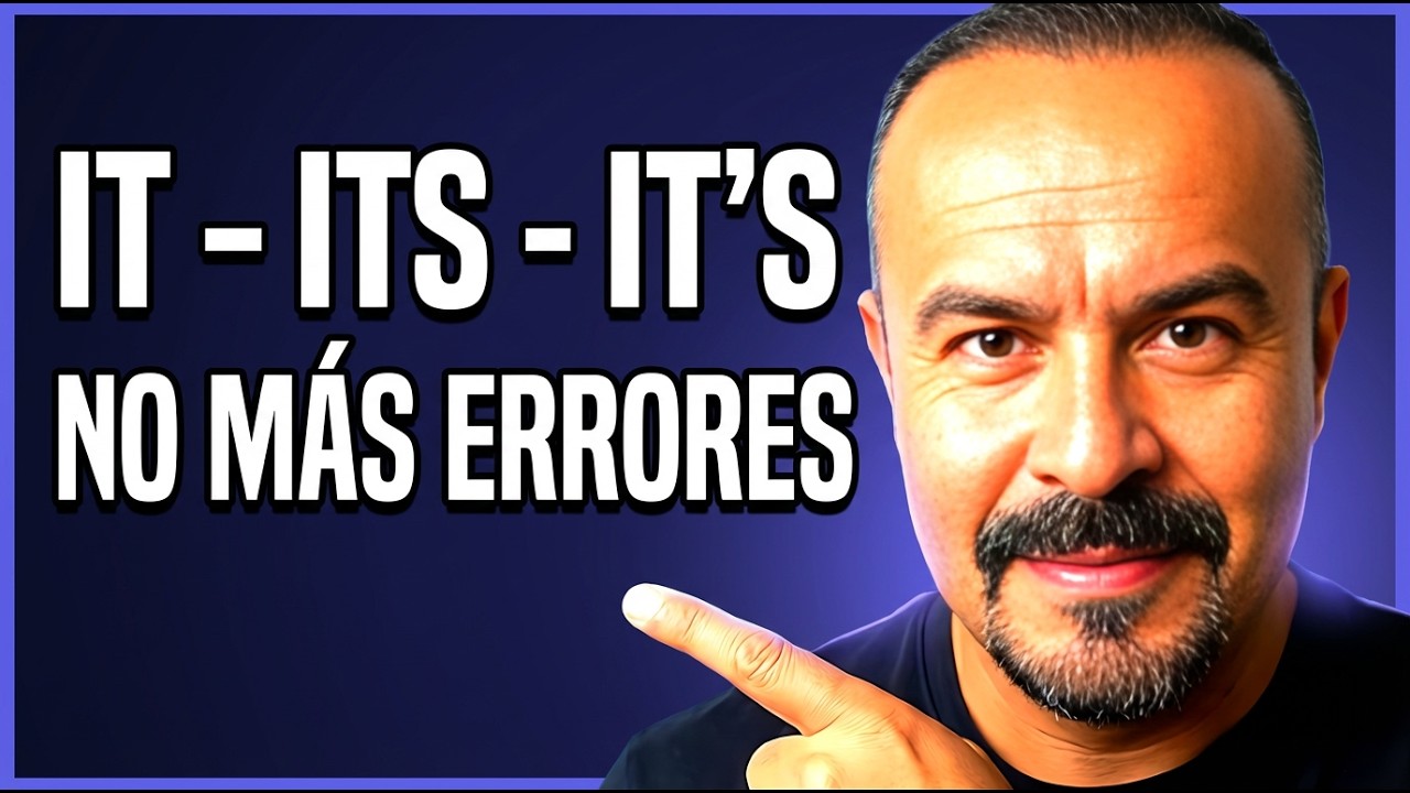 IT vs ITS vs IT'S - Nunca más te equivoques en inglés