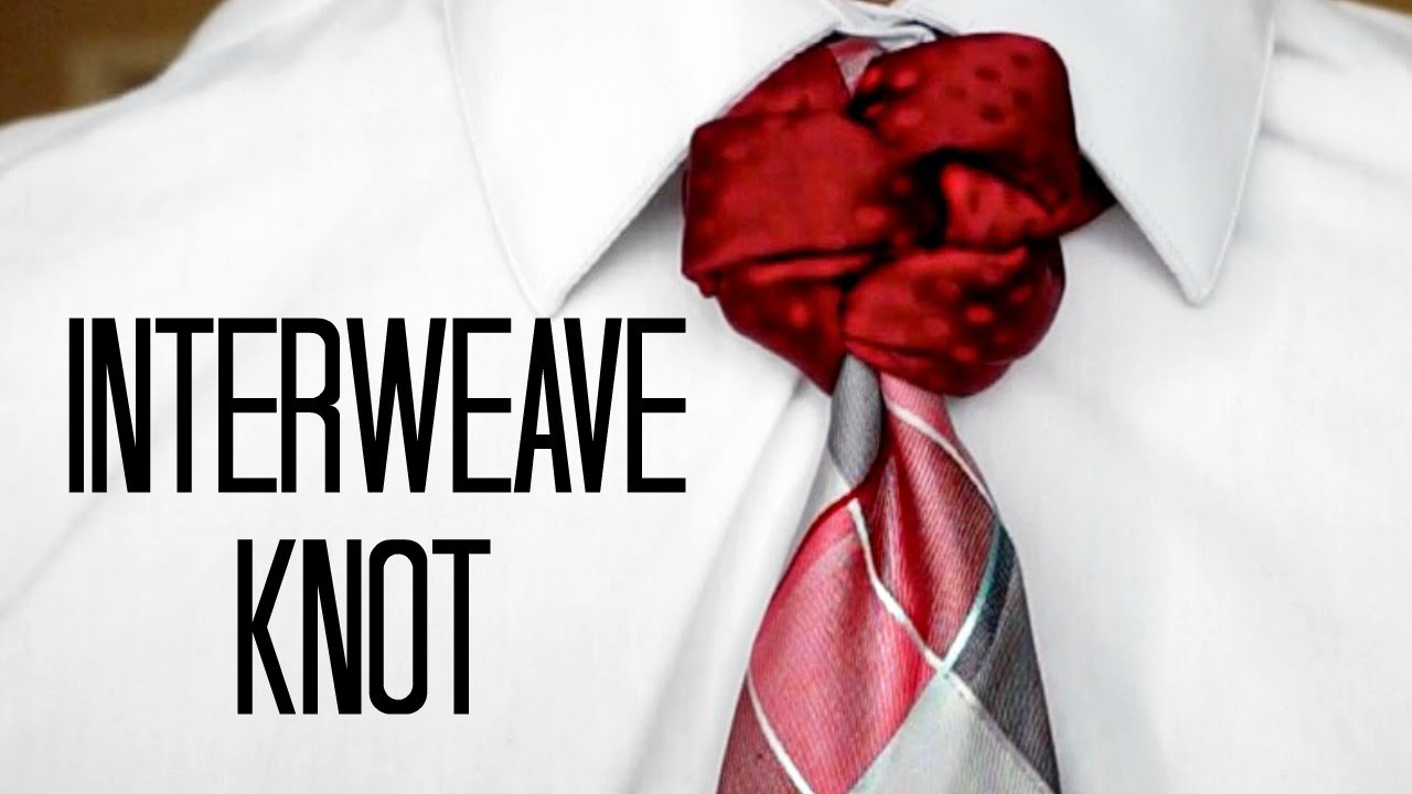The Interweave Knot | How to tie a tie