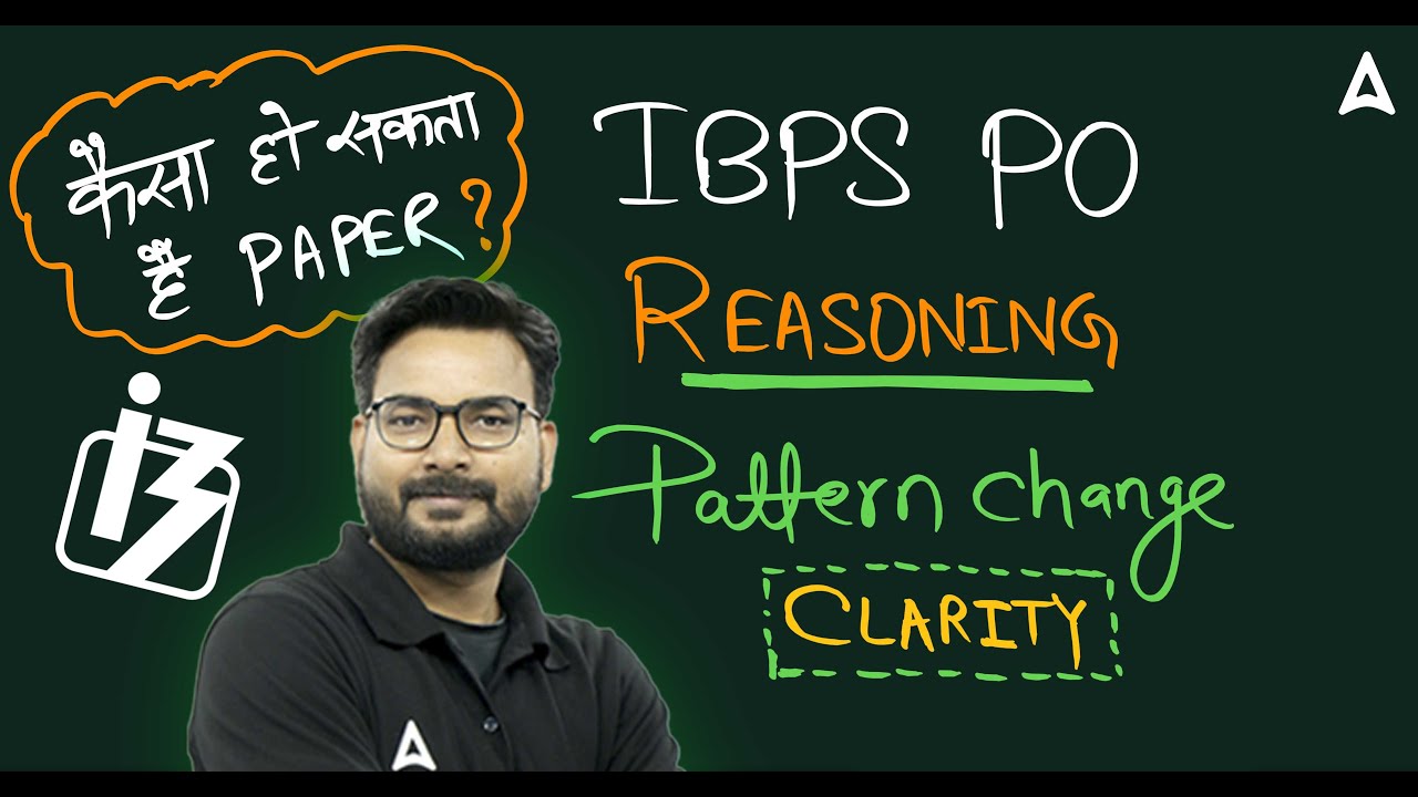IBPS PO 2025 Reasoning Syllabus Changed ? 🔥 Reasoning New Pattern 😣 | Saurav Sir | Adda247