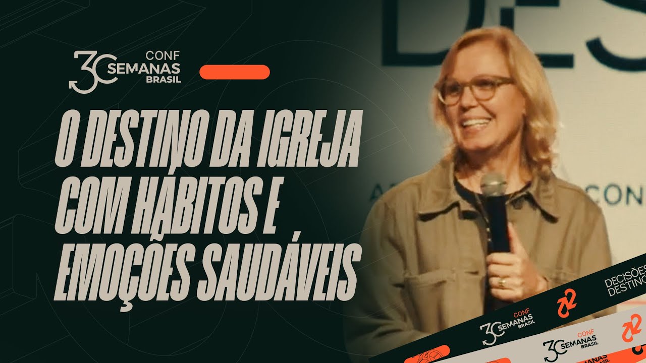 Leila Paes | Conferência 30 Semanas Brasil 2025