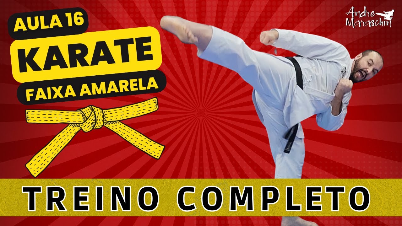 16 AULA DE KARATE - Treino Completo de Faixa Amarela