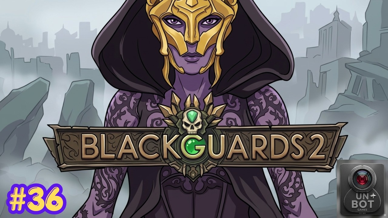 BLACKGUARDS 2 (PARTE 36)