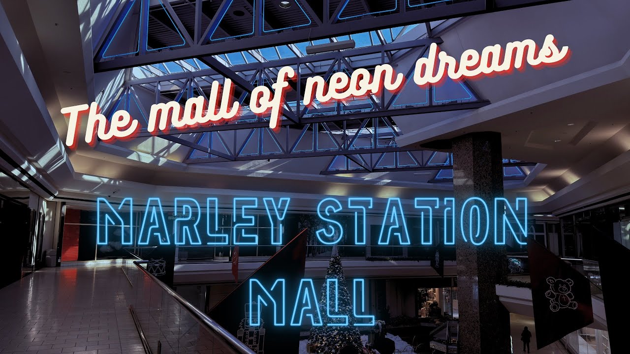 Marley Station Mall - The Mall of Neon Dreams