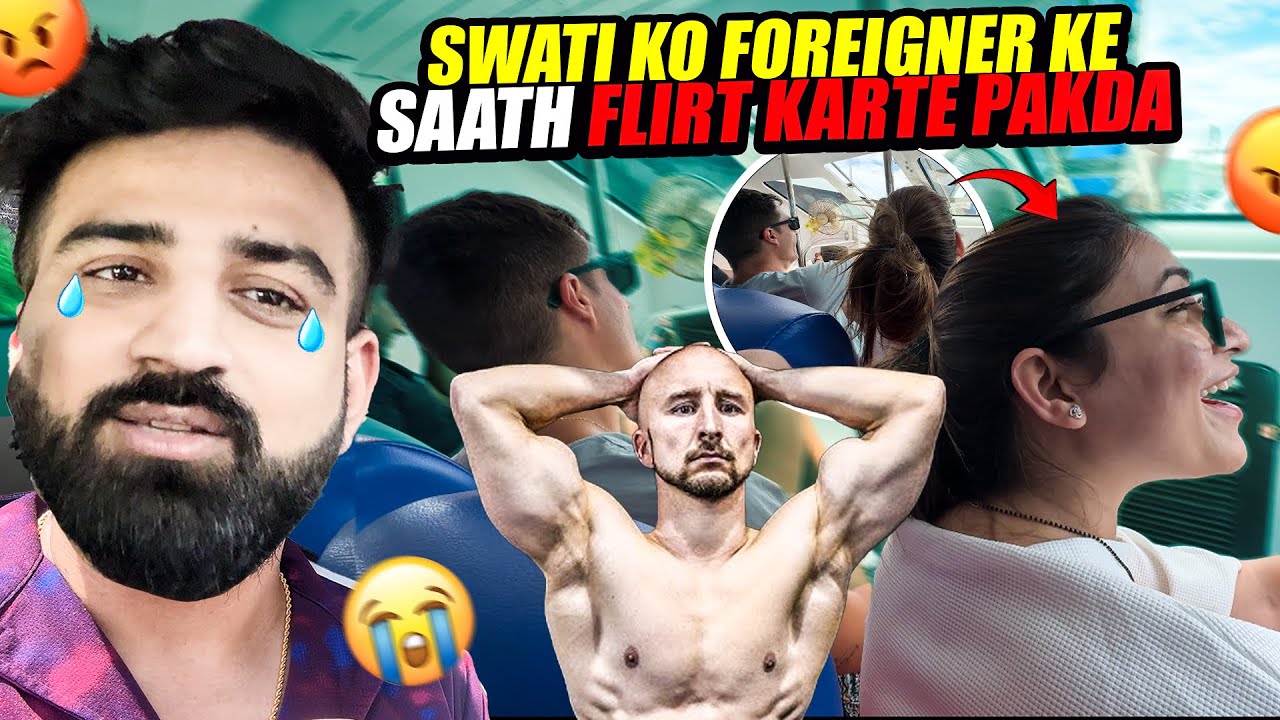 FOREIGNER Ke Saath FLIRT Karte PAKDA😱 | RAJAT JEALOUS HOGYA😡 | Honeymoon Vlog - 8 | RAJATSWATIVLOGS