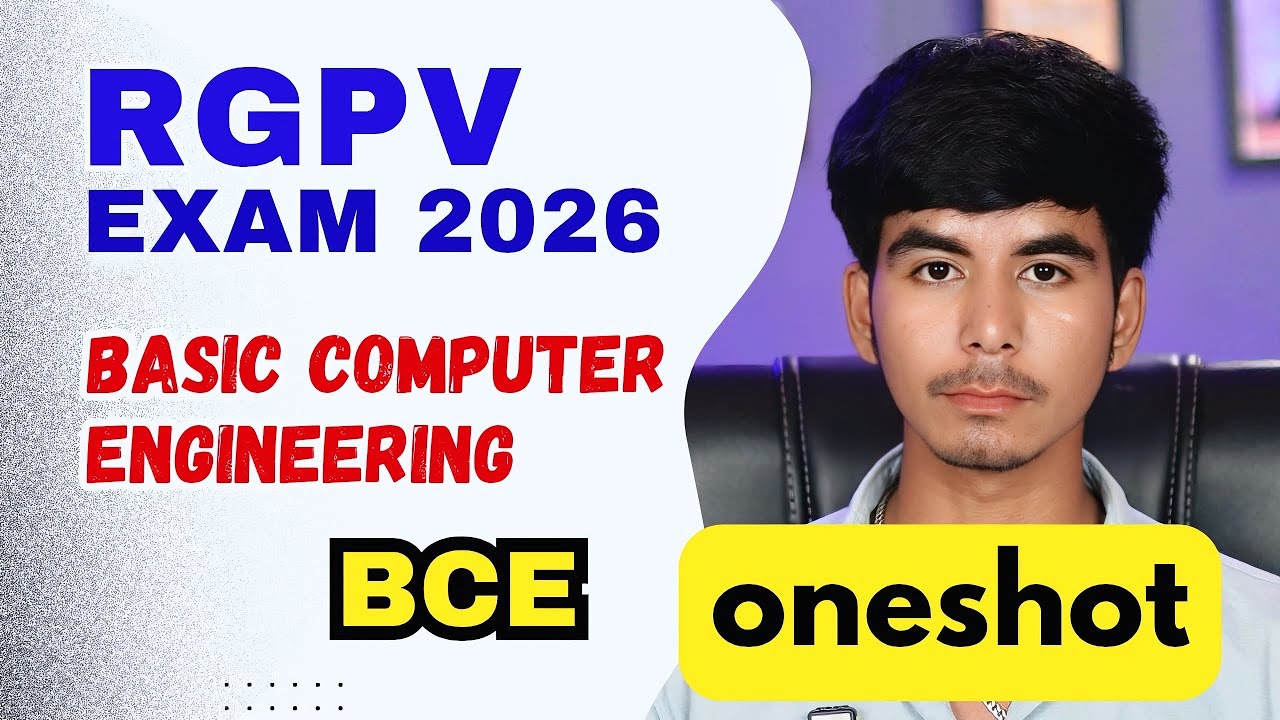 BCE RGPV COMPLETE ONESHOT | Basic Computer Engineering RGPV | @Growwithfarooque
