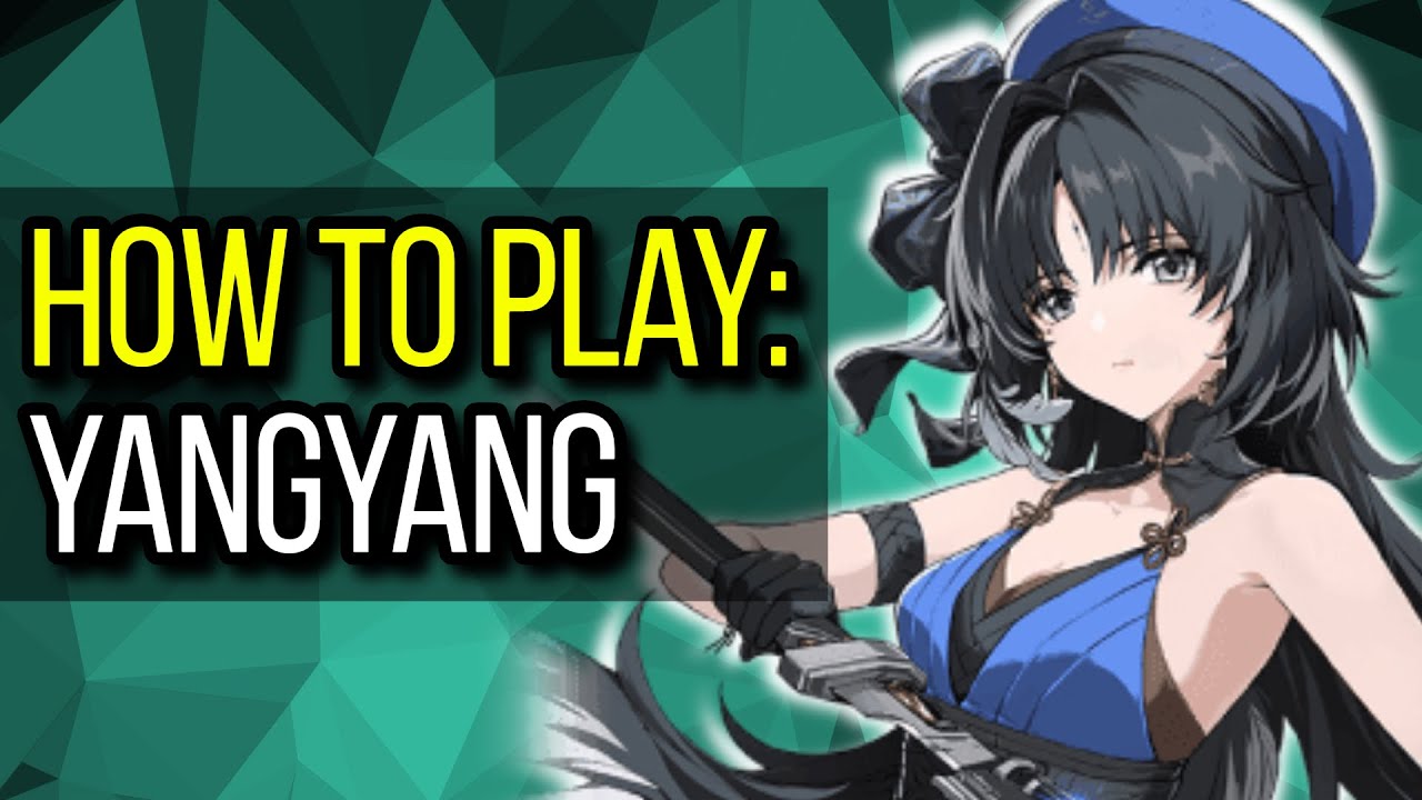 How To Play Yangyang