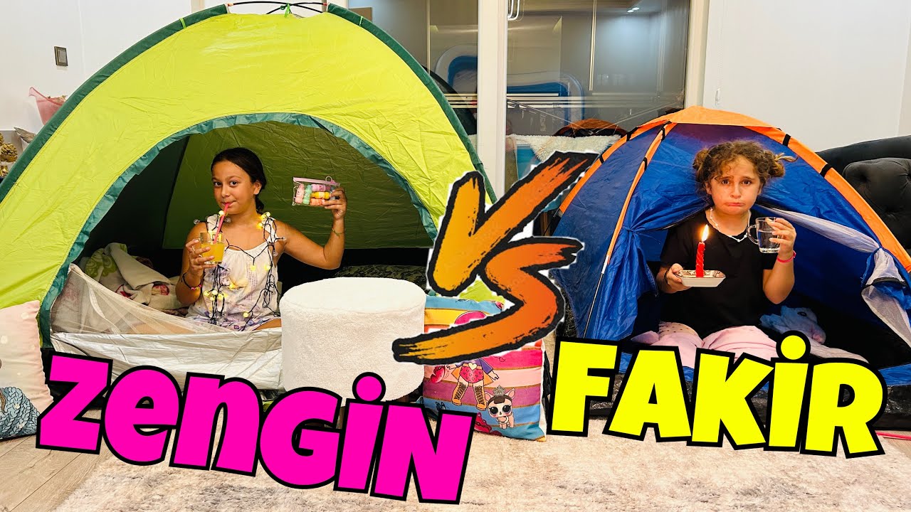 ZENGİN VS FAKİR ÇADIR !!