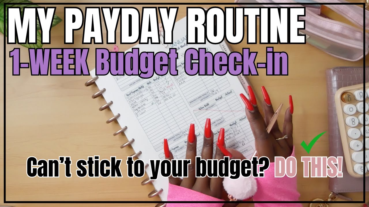 PAYDAY ROUTINE | TIPS ON HOW TO STICK TO YOUR BUDGET