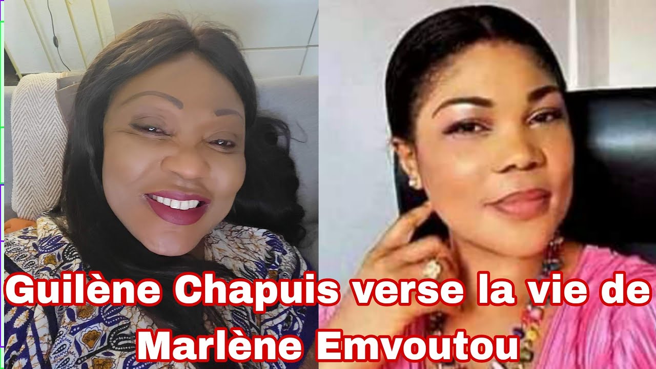 Guilène Chapuis fait de graves révélations sur Marlène Emvoutou