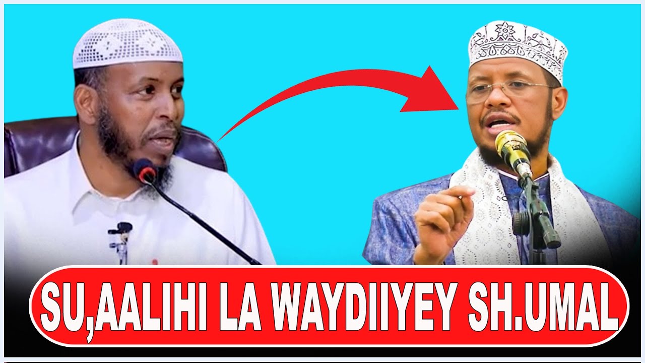 Wax kamida muxaadiradi lafdhuun gashay ku noqotay Sh.Umal iyo guud ahan xisbu ictisaam-Sh.Barbaraawi