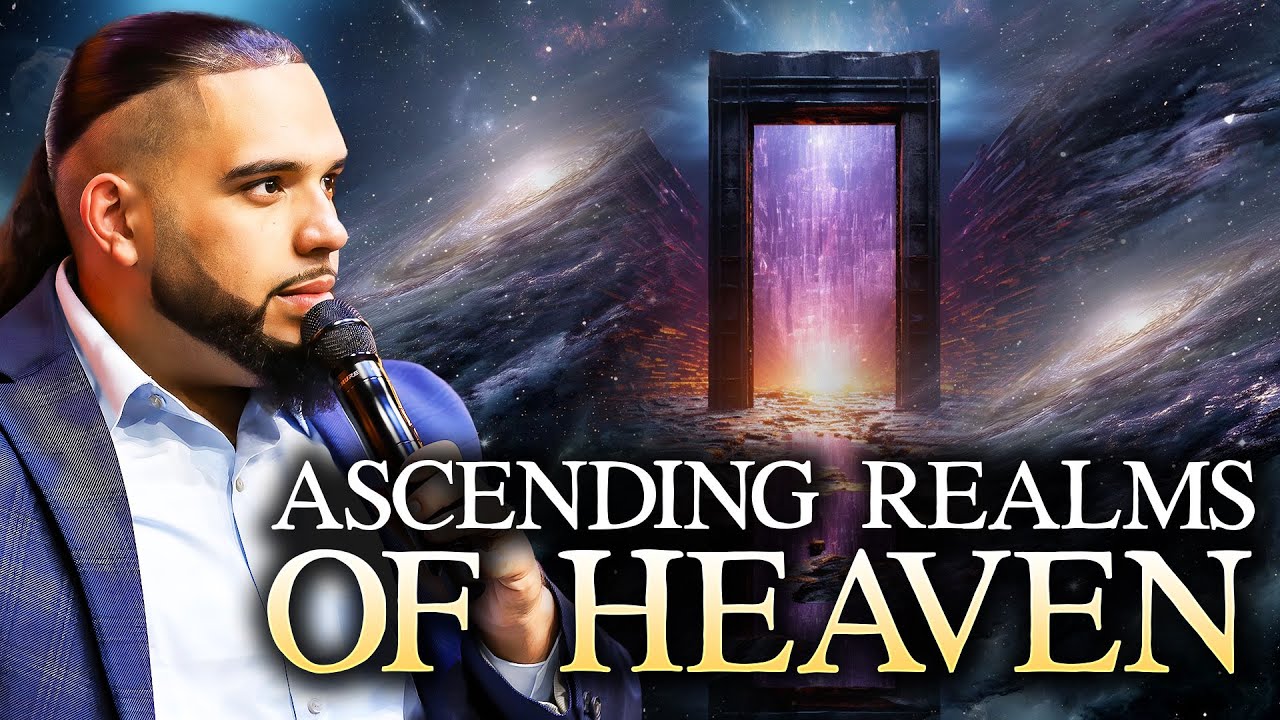 How To Ascend in Heavenly Realms // Revivalist Nelson Alvarez