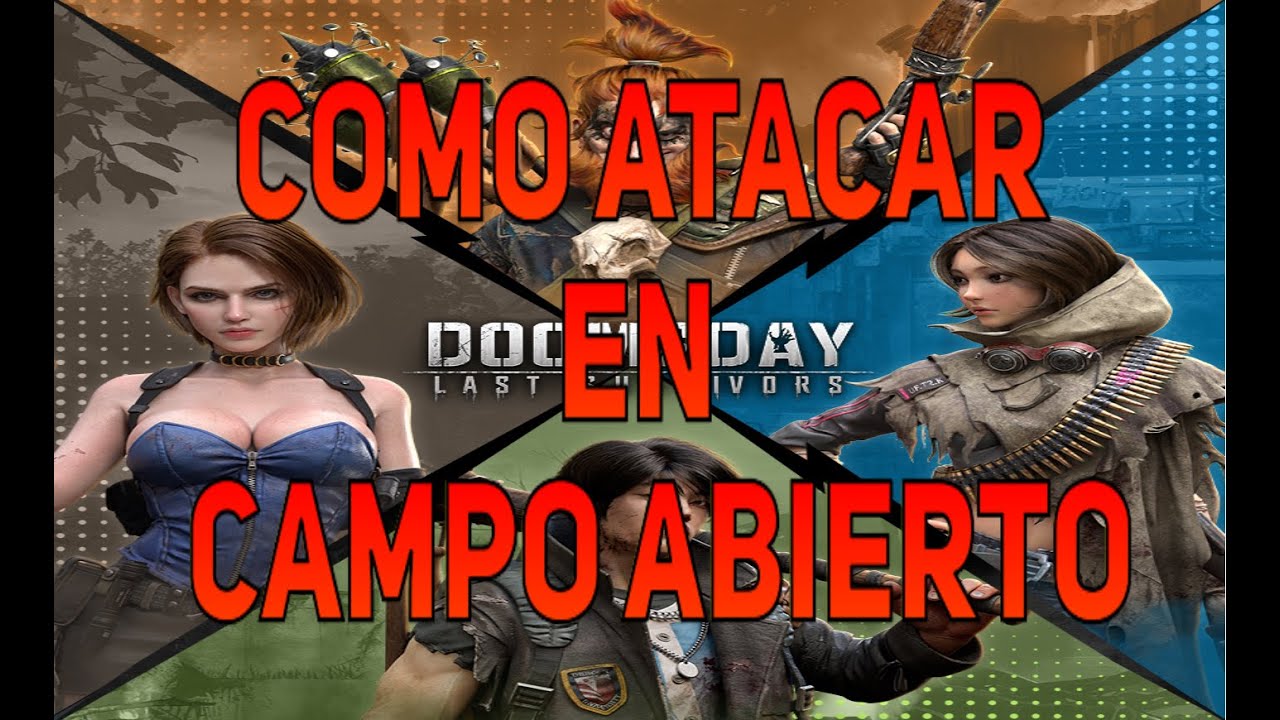 Atacar en batallas campo abierto Doomsday: Last Survivor
