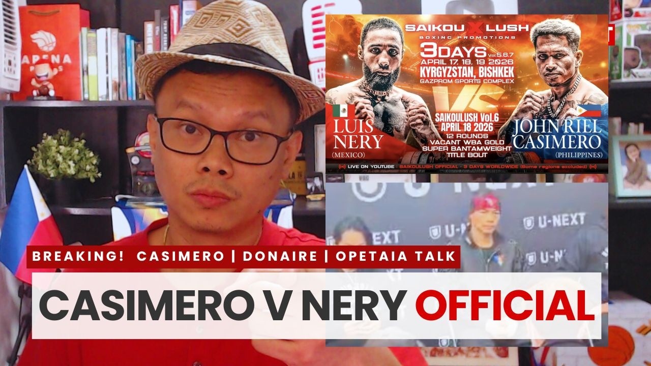 Casimero vs Nery Official na! Nakakagulat na Detalye! Nonito Donaire sa Japan! | Powcast Boxing