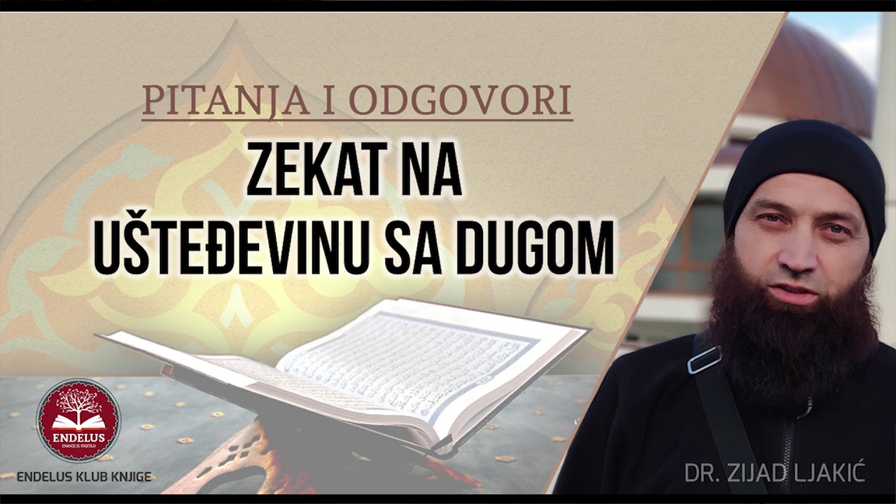 Zekat na ušteđevinu sa dugom - dr. Zijad Ljakić
