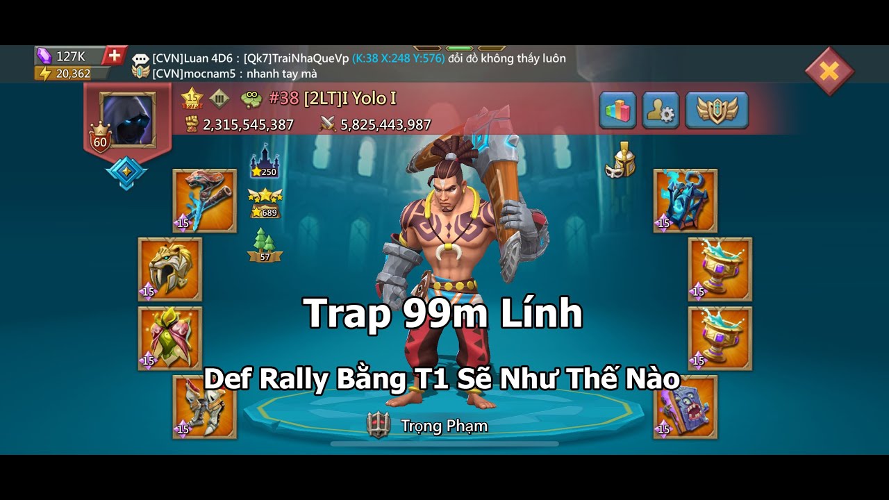 Trap 99m L&iacute;nh Def Rally Bằng T1 Sẽ Như Thế N&agrave;o | Lords Mobile
