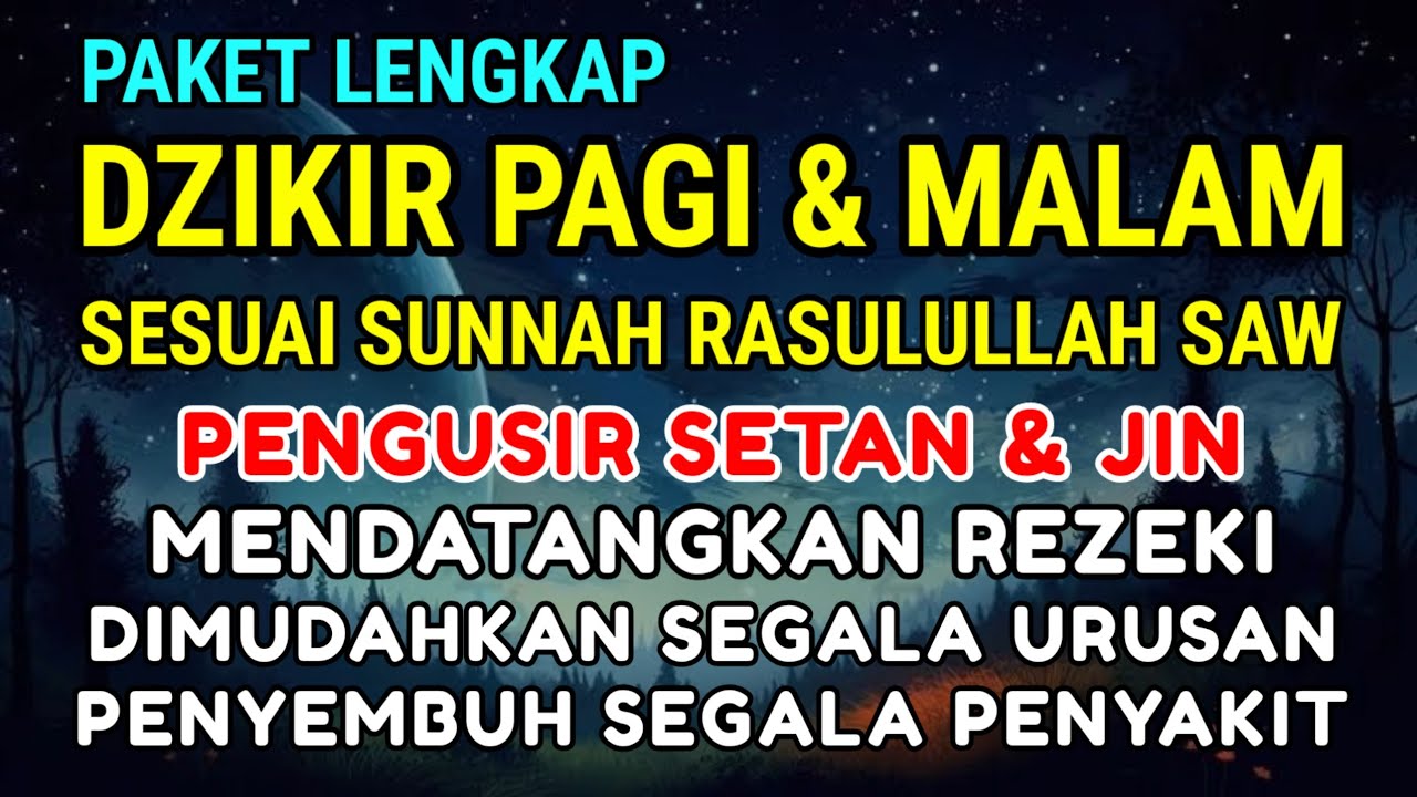 DZIKIR PAGI & MALAM Pembuka Rezeki | Putar Di Rumah, Kantor & Tempat Usaha, Dilancarkan Segala Usaha