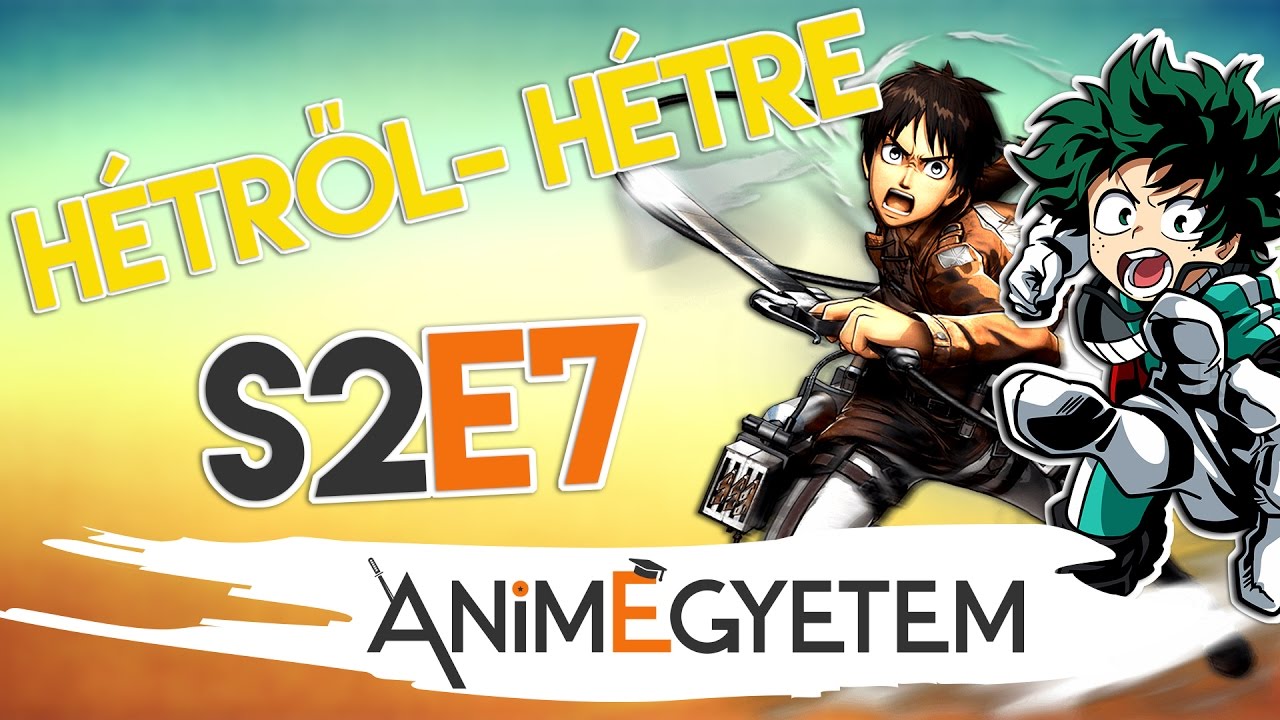 Hétről - Hétre #1 - Attack on Titan S2E7 és Boku no Hero Academia S2E7
