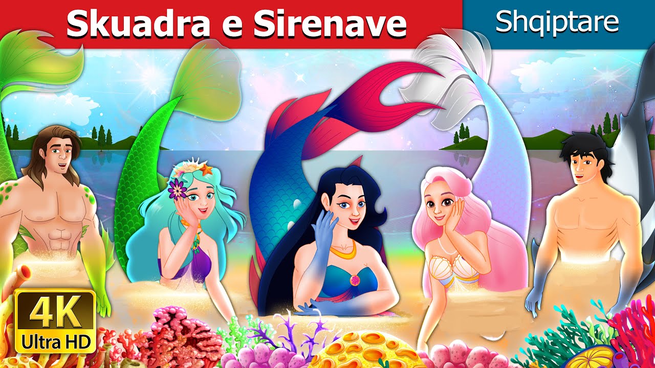 Skuadra e Serenade | The Mermaid's Squad in Albanian | @AlbanianFairyTales
