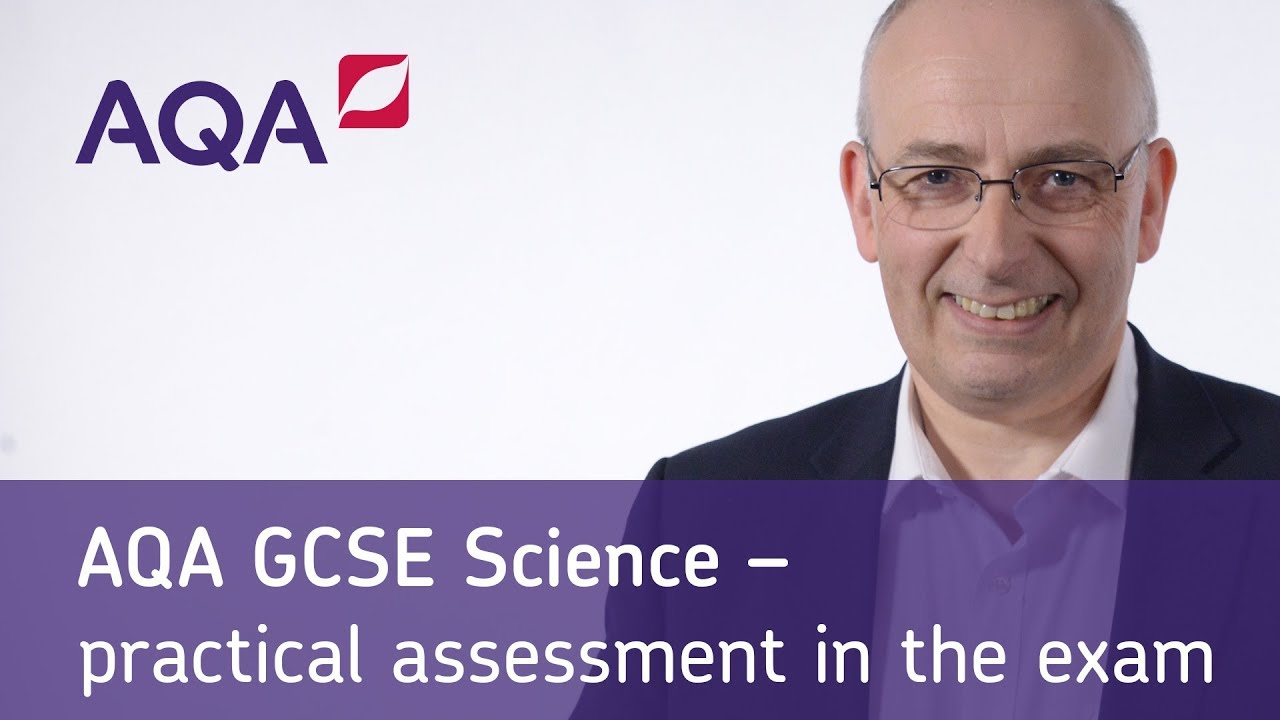 AQA GCSE Science – practical assessment in the exam