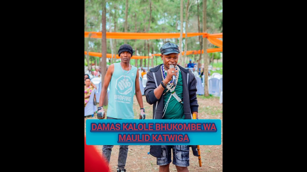 DAMAS KALOLE BHUKOMBE WA MAULID KATWIGA by dmk group