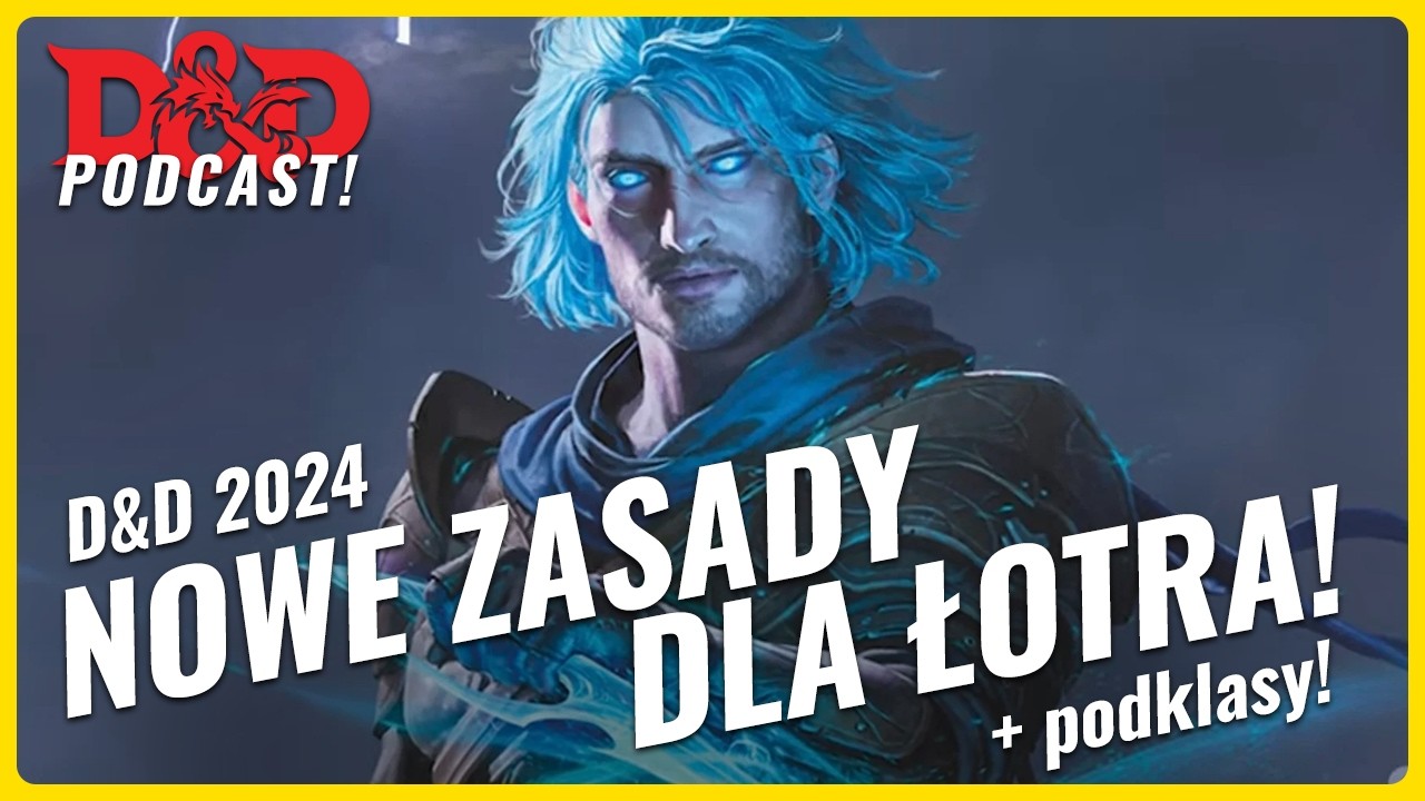 NOWY ROGUE!!! Wszystkie zmiany w DnD 2024!!! | Dungeons & Dragons Podcast