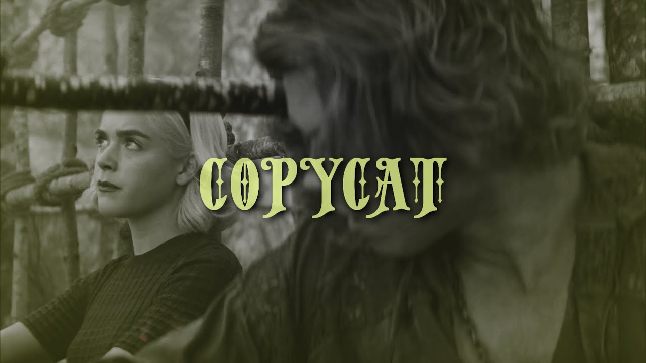 sabrina & caliban [copycat]