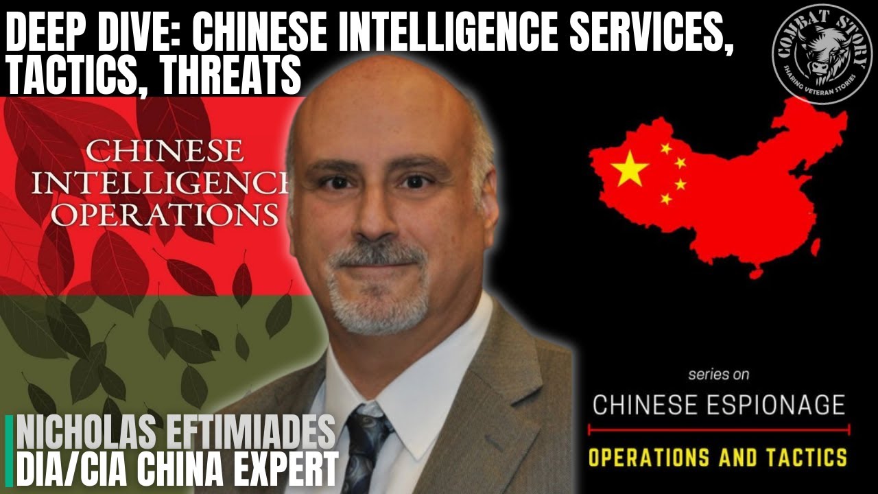 Unmasking China Intelligence Threats, Capabilities, and Structure | Expert Nicholas Eftimiades