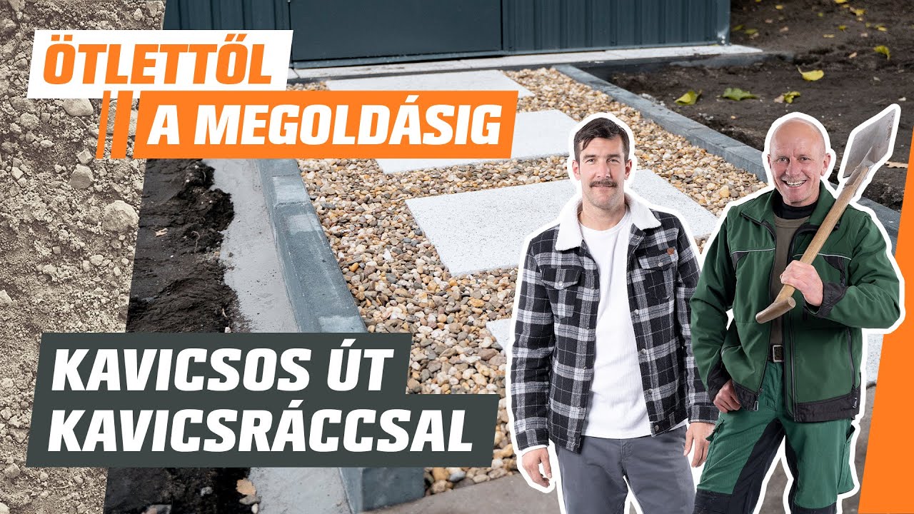 Kavicsos út készítése kavicsráccsal - Ötlettől a megoldásig - OBI