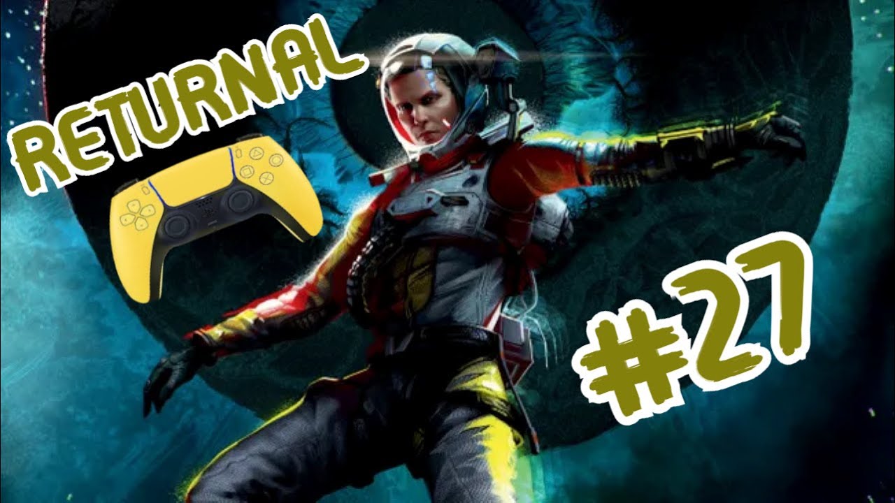 Returnal #27