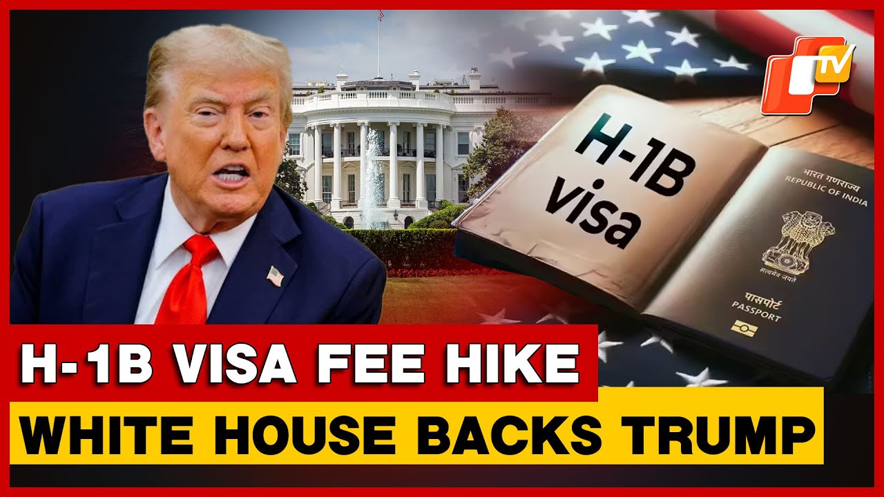 White House Backs Trump&rsquo;s H-1B Visa Fee Hike Amid Legal Challenge