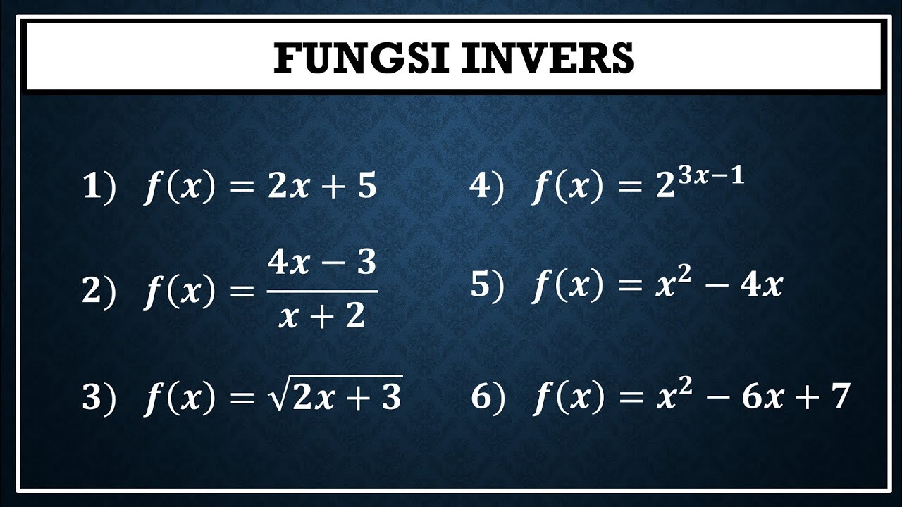FUNGSI INVERS  (Latihan Soal)
