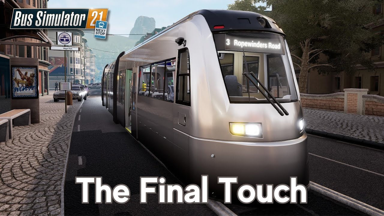 The Final Touch - Seaside Valley Tram Extension Quest - Bus Simulator 21 - #6