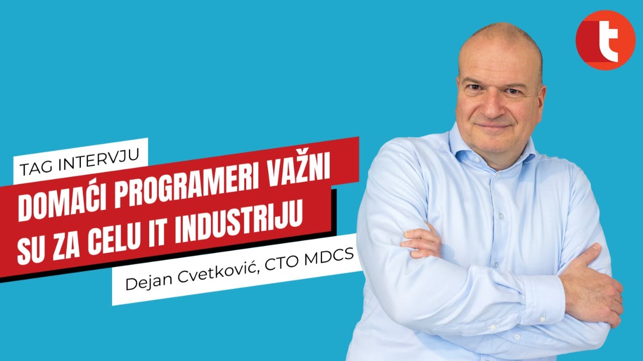 Sve o Microsoft Razvojnom centru u Srbiji - Dejan Cvetković, CTO MDCS