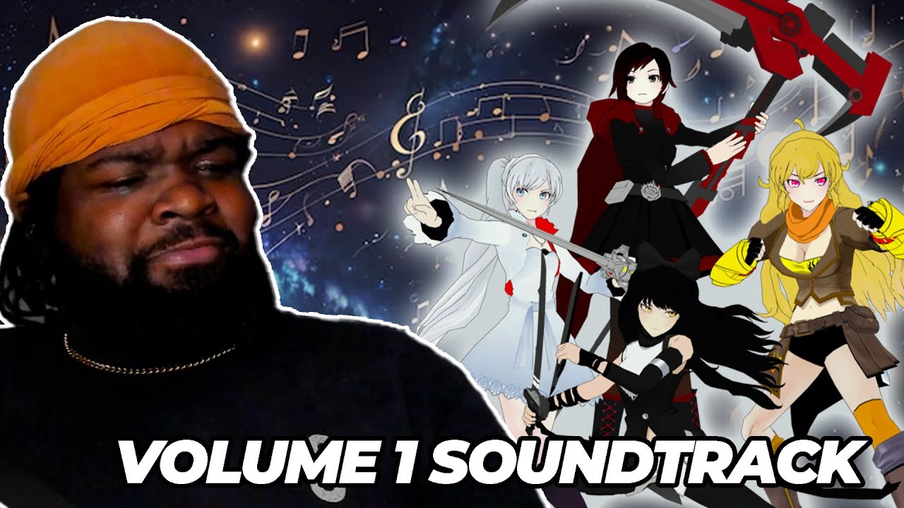 The Music of RWBY is an EXPERIENCE RWBY Volume 1 Soundtrack REACTION