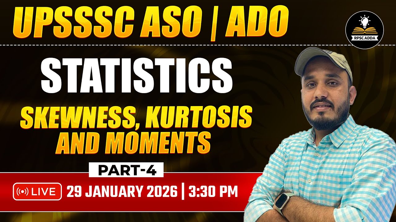 UPSSSC ASO | ADO Statistics | Skewness, Kurtosis & Moments | Part 4 | By Dany Sir
