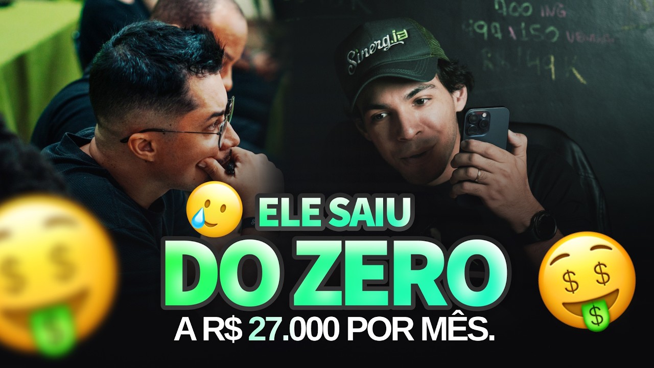 🔥 COMO ELE SAIU DO ZERO A R$ 27.000 POR MÊS.