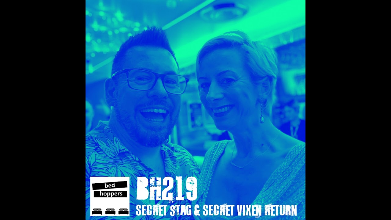 bh219: Secret Stag & Secret Vixen Return