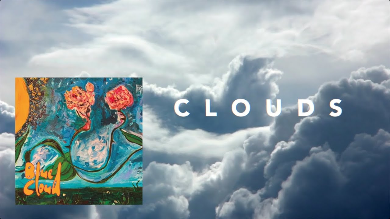 Blue Cloud  - Clouds