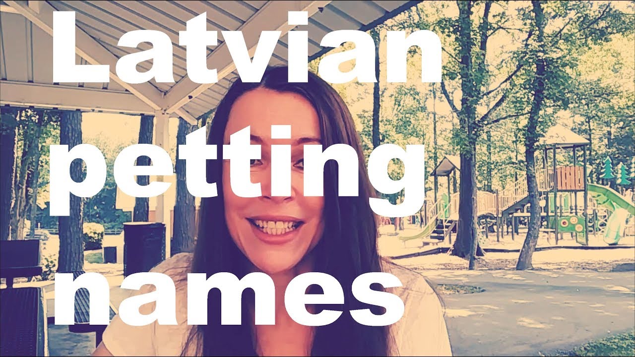 Latvian Petting Names