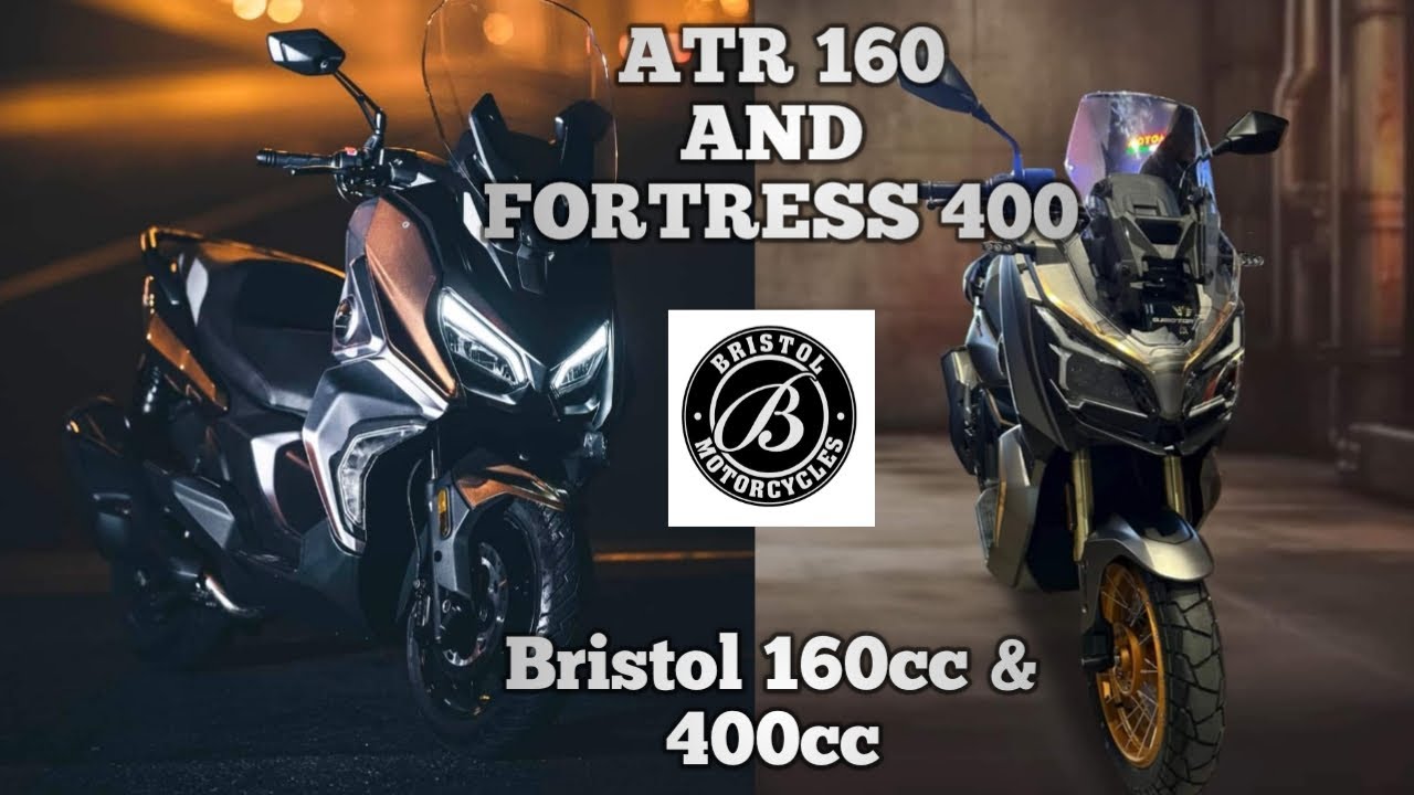 Bagong Adventure Scooter Ni Bristol Dumating Na!!!All New ATR 160cc At FORTRESS 400cc Nasa Pinas Na!