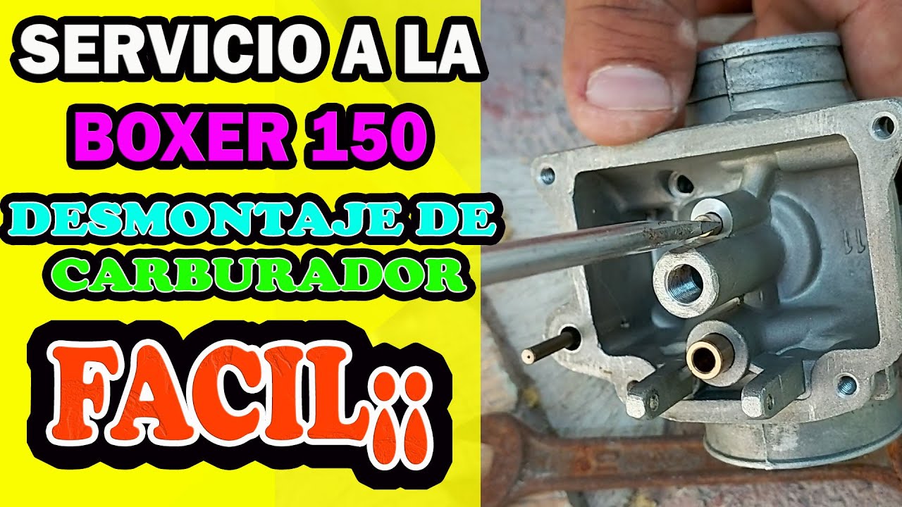 servicio a la moto BOXER 150 / desmontaje de carburador y armado FACIL¡¡ / 2021